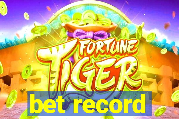 bet record